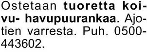 Ostetaan: koivu- ja havupuurankaa