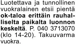 Halutaan vuokrata: pieni omakotitalo