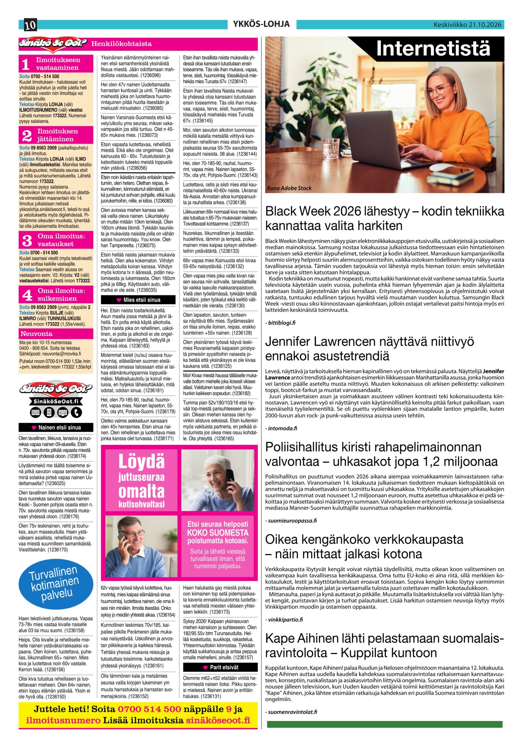Sinäkö se oot – juttuseuraa